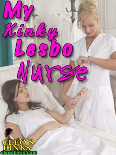 My Kinky Lesbo Nurse - Two galleries of medical lesbian care
